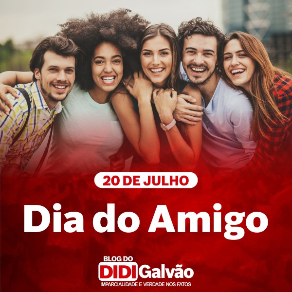 20 De Julho Dia Do Amigo Blog Do Didi Galvao